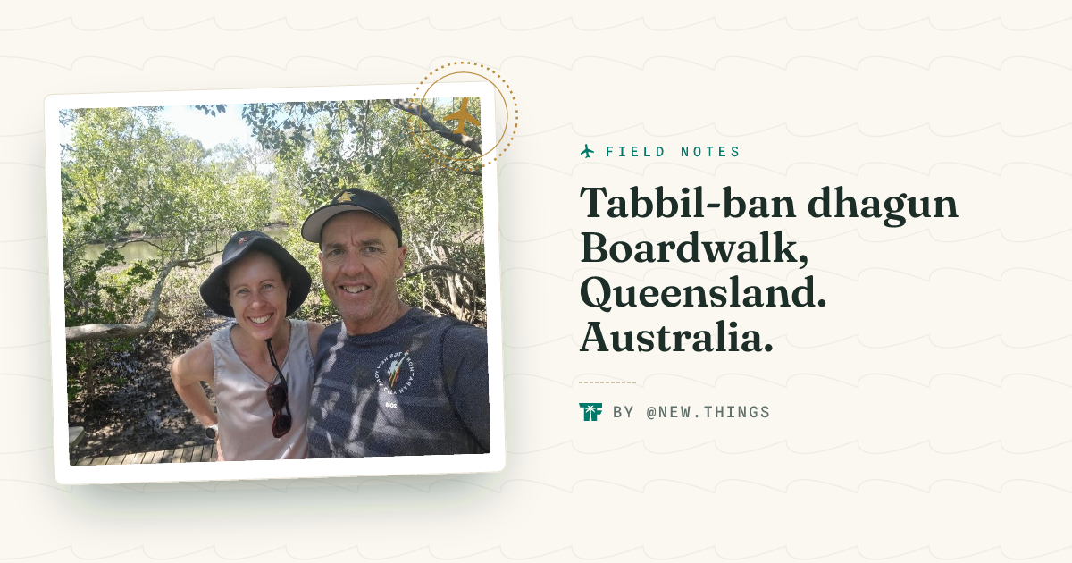 Tabbil-ban dhagun Boardwalk, Queensland. Australia. - TravelFeed